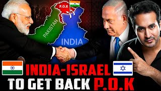 GOOD NEWS ISRAEL Will Help INDIA to get POK Back From PAKISTAN [upl. by Haneehs]