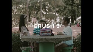 CRUSH 3 [upl. by Eedebez666]