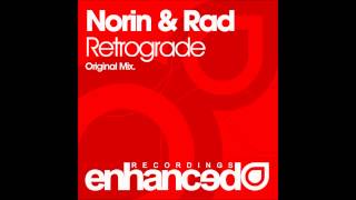 Norin amp Rad  Retrograde Original Mix [upl. by Oesile]