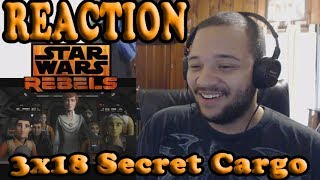 Star Wars Rebels Season 3 Episode 18  Secret Cargo Reaction [upl. by Quince]