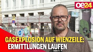 Gasexplosion auf Wienzeile Ermittlungen laufen [upl. by Wittie]