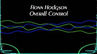 Fionn Hodgson  Overall Control DJDroidFreak Promotion [upl. by Lletnahs488]