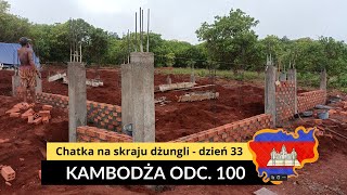 Kambodża  Chatka na skraju dżungli  dzień 33 odc 100 [upl. by Woothen972]