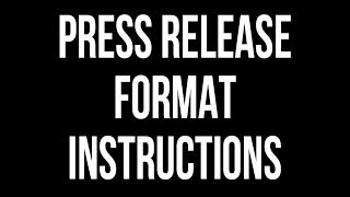 Press Release Format Instructions amp Easy To Use Template [upl. by Okimik]