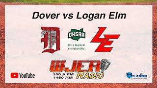 Dover vs Logan Elm  OHSAA Div II Regional Championship from WJER [upl. by Singer895]