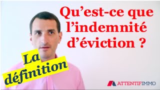 Définition Indemnité dEviction [upl. by Luelle]