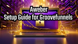 Aweber New Gmail and Yahoo requirements  Step by Step Guide for Groovefunnel Members and Users [upl. by Maxfield]