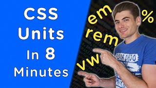 Learn CSS Units In 8 Minutes [upl. by Aicilic]