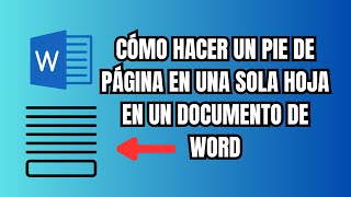 Cómo hacer un pie de página en una sola hoja en un documento de Word [upl. by Asilad]