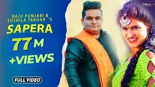 ✓ sapera Official Video raju punjabi  himanshi goswami  haryanvi song  bapu records haryanvi [upl. by Erik561]