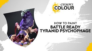 How to Paint Battle Ready Tyranid Psychophage [upl. by My]