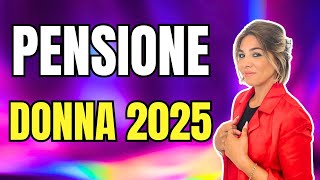 Novità Legge di Bilancio  Opzione Donna 2025 [upl. by Cassady]