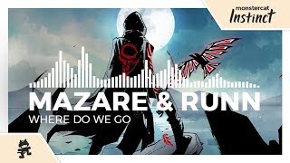 Mazare amp RUNN  Where Do We Go Monstercat Release [upl. by Ambrosine]