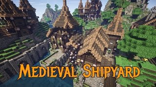 Minecraft  Gundahar Tutorials  Medieval Shipyard 1 [upl. by Eugatnom]