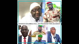 DOUMBOUYAH UN PRÉSIDENT PAR ACCIDENT [upl. by Magdalena865]