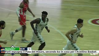 Forlì espugna il Pala del Mauro secondo ko in casa per l’Avellino Basket [upl. by Adiela]