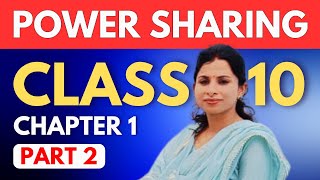 CLASS 10 CH 1 Power Sharing  Part 2  202425 [upl. by Yelsew]