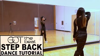 GOT the beat Step Back Lisa Rhee Dance Tutorial [upl. by Thurmond]