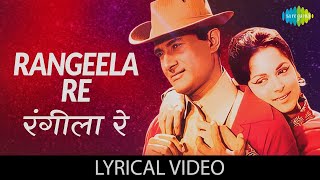 Rangeela Re  Lyrical रंगीला रे  Lata Mangeshkar  Dev Anand  Waheeda Rehman  Prem Pujari [upl. by Thilda915]