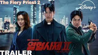 The Fiery Priest Season 2 November 2024  Official Trailer  Kim Nam Gil Honey lee kim sung Khun [upl. by Normi]