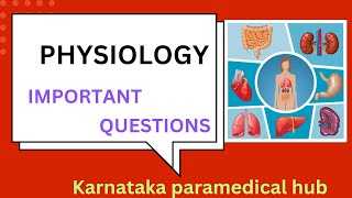 PHYSIOLOGY IMPORTANT QUESTIONS FOR EXAMINATIONDMLT [upl. by Onaivatco]