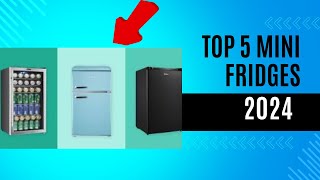 Top 5 Best Mini Fridges of 2024  Ultimate Buyer’s Guide [upl. by Beekman]