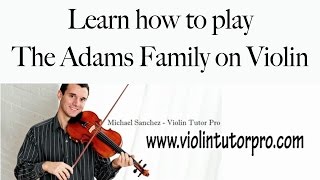 Learn how to play The Adams Family on Violin [upl. by Nona957]