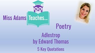 Adlestrop by Edward Thomas  5 Key Quotations [upl. by Neeluqcaj242]