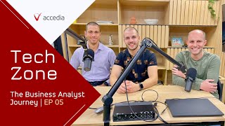 The Business Analyst Journey  TechZone EP 05 [upl. by Emmons]