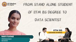 From IITM BS Degree student to Data Scientist  Nandini Kushwah  IITM BS Success Stories  2024 [upl. by Dun]