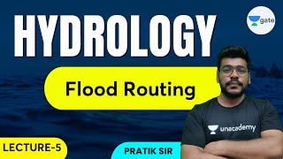 L 5  Flood Routing  Hydrology GATE2022 by Pratik Sir [upl. by Herschel]