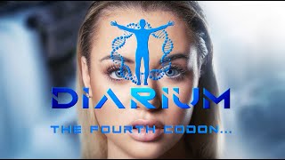 DIARIUM THE FOURTH CODON [upl. by Candi]