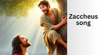 Zacchaeus Song From Greed to Grace  Transformed by Jesus Bible song for kids [upl. by Reema]