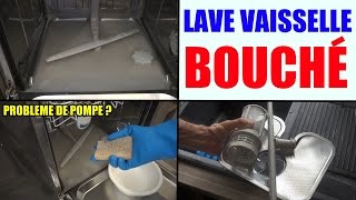 lave vaisselle bouché filtre pompe ne vidange pas leau ne coule plus deboucher nettoyer [upl. by Aham]