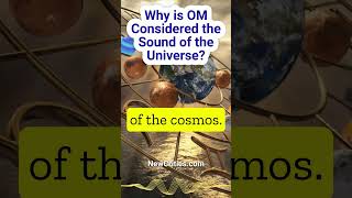 Why is OM considered the sound of the universe OM [upl. by Hynda]