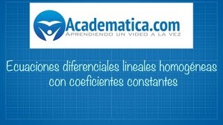 Ecuaciones Diferenciales lineales homogéneas con coeficientes constantes [upl. by Asirak224]