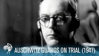 Auschwitz Guards On Trial 1947  British Pathé [upl. by Lrem]