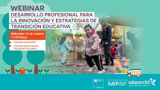 Webinar “Desarrollo Profesional para la innovación y estrategias de transición educativa” [upl. by Perkoff]