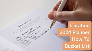 Curation 2024 Planner How To  Bucket List [upl. by Yffat]