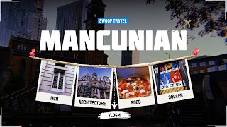 Swoop Travel Vlog 4 Mancunian [upl. by Asenad]