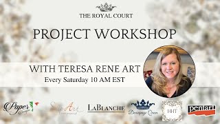 Project Workshop with Teresa Rene Art  Episode 4 [upl. by Cirred]