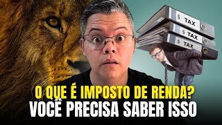 O que é Imposto de Renda [upl. by Gerek]