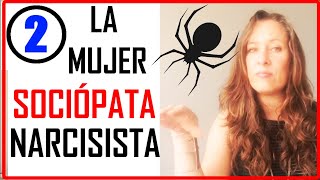 Mujer narcisista 2 La sociópata o intelectual💀 ☠️ [upl. by Oeram]