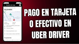 Pago en Tarjeta o Efectivo  Uber Driver  Cono sabemos los conductores que forma de pago es [upl. by Adlai]