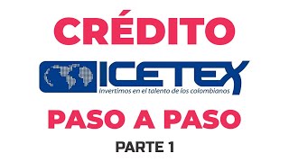 Solicitar CREDITO ICETEX Paso a Paso  Crédito ICETEX Linea Perfeccionamiento de Idiomas Parte 1 [upl. by Eiaj244]