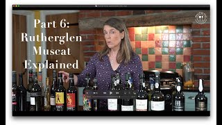 Part 6 Rutherglen Muscat  Fortified Wines Explained by How2EnjoyWine [upl. by Lertnahs]