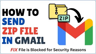 How to Send ZIP Files in Gmail [upl. by Aseuqram294]