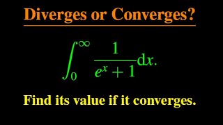 Evaluate The Improper Integral 11ex Determine if its Convergent or Divergent [upl. by Ahrendt]