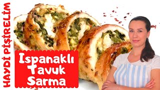 Ispanaklı Tavuk Sarma  Tavuk Sarma Nasıl Yapılır  Olga Genç [upl. by Robinia955]