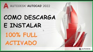 ✅ Como descargar e instalar AutoCAD 2022 Activado Legal con Licencia Educativa ✅ [upl. by Wystand]